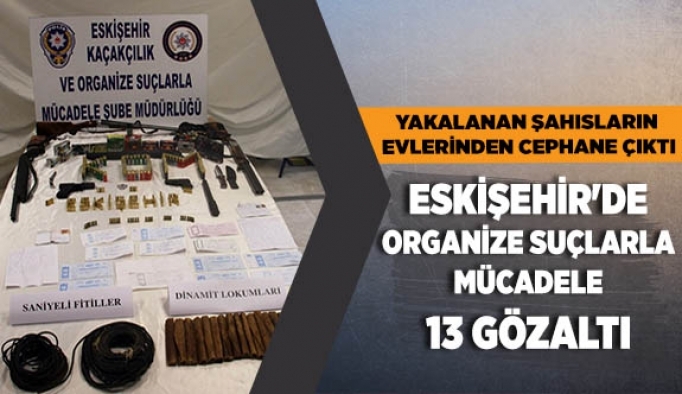 ESKİŞEHİR'DEN GÖZALTINA ALINAN 13 KİŞİ ADLİYEYE SEVK EDİLDİ