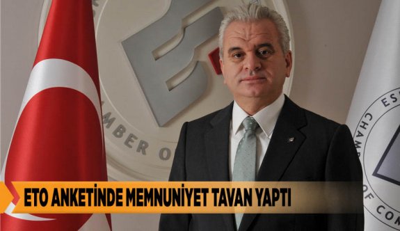 ETO ANKETİNDE MEMNUNİYET TAVAN YAPTI