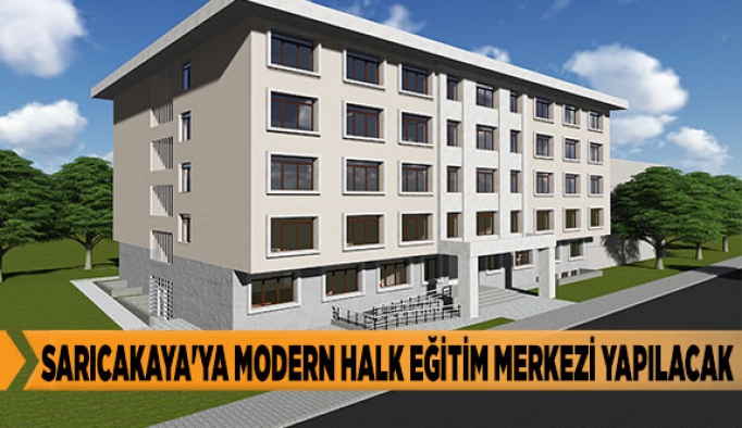 SARICAKAYA'YA MODERN HALK EĞİTİM MERKEZİ YAPILACAK