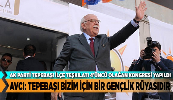 TEPEBAŞI BİZİM İÇİN BİR GENÇLİK RÜYASIDIR