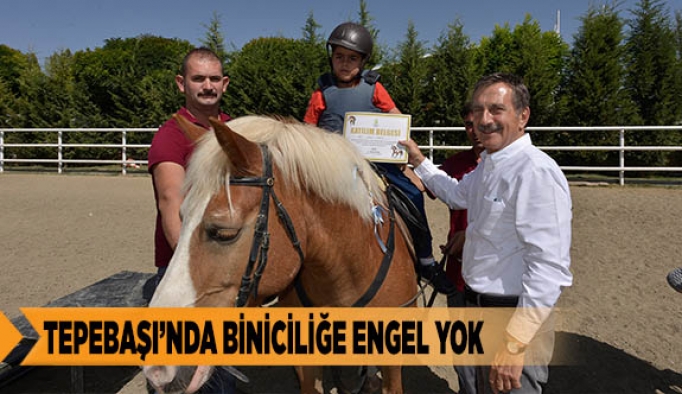 TEPEBAŞI’NDA BİNİCİLİĞE ENGEL YOK