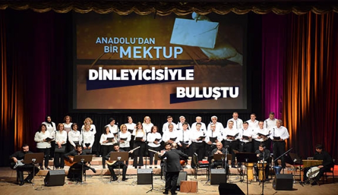 “Anadolu'dan Bir Mektup” adlı Türk halk Müziği konseri dinleyicilerle buluştu