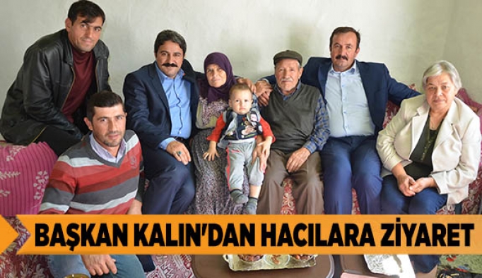 BAŞKAN KALIN'DAN HACILARA ZİYARET