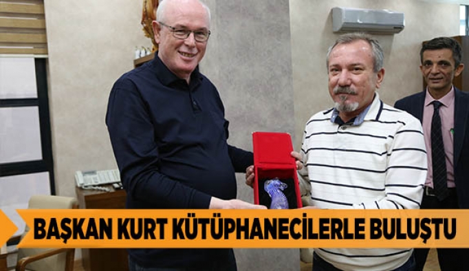 BAŞKAN KURT KÜTÜPHANECİLERLE BULUŞTU