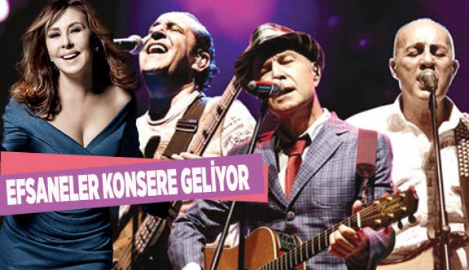 EFSANELER KONSERE GELİYOR