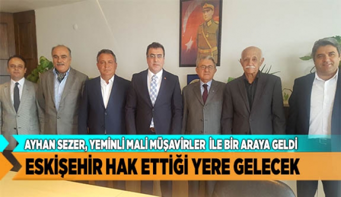 ESKİŞEHİR HAK ETTİĞİ YERE GELECEK