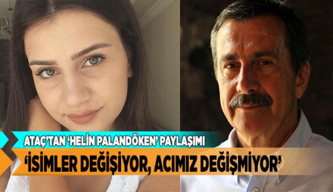 Özgecan, Cansel, Helin…