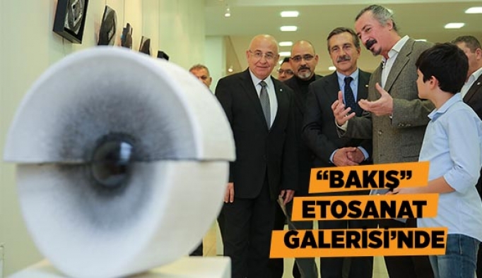 “BAKIŞ” ETOSANAT GALERİSİ’NDE