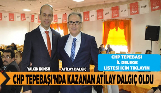 CHP TEPEBAŞI’NDA KAZANAN ATİLAY DALGIÇ OLDU