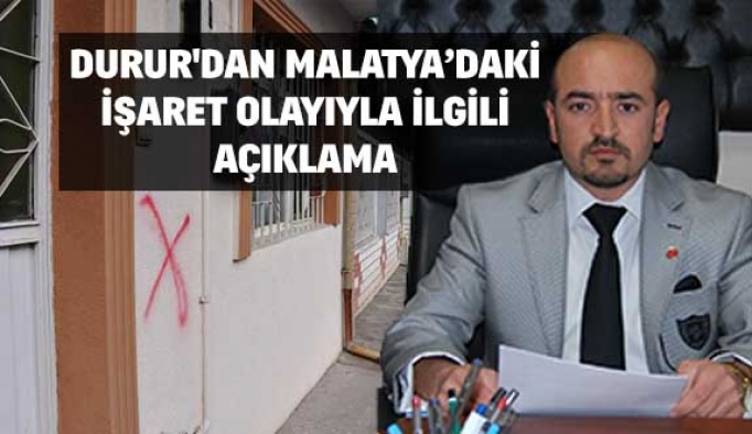 Durur'dan Malatya’daki işaret olayıyla ilgili açıklama