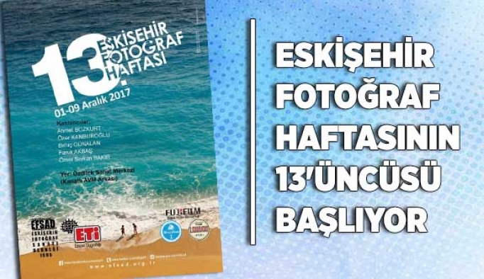 Eskişehir Fotoğraf Haftasının 13'üncüsü başlıyor