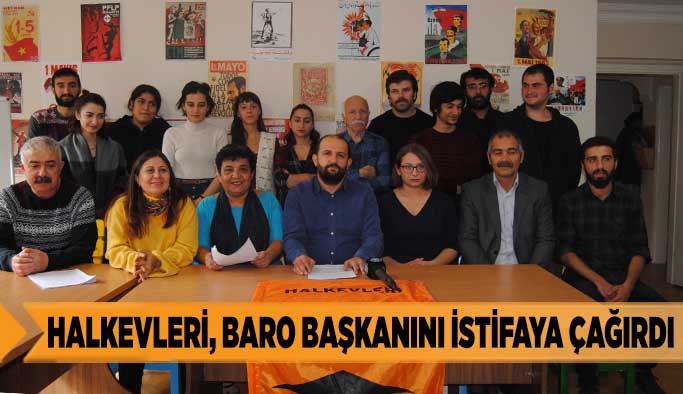 HALKEVLERİ, BARO BAŞKANINI İSTİFAYA ÇAĞIRDI