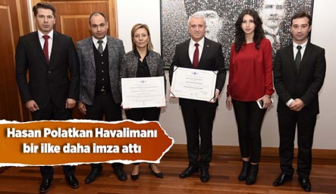 Hasan Polatkan Havalimanı bir ilke daha imza attı