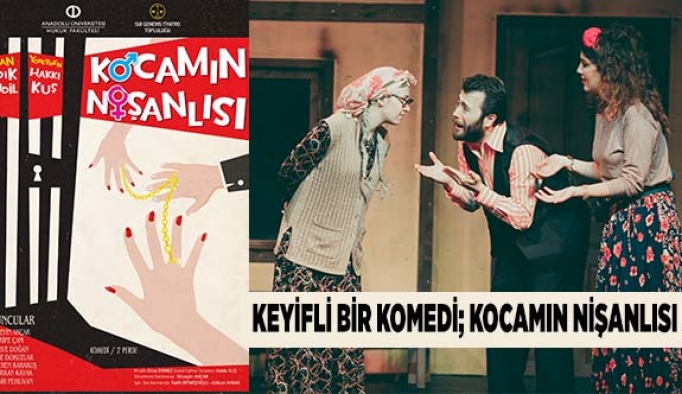 Keyifli Bir Komedi; Kocamın Nişanlısı