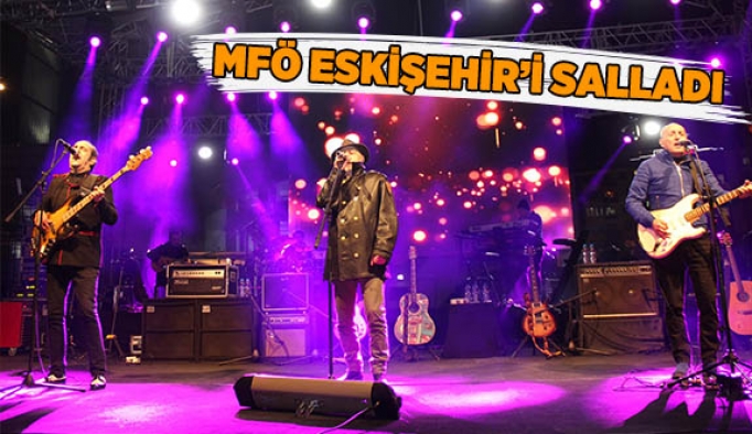 MFÖ Eskişehir'i salladı