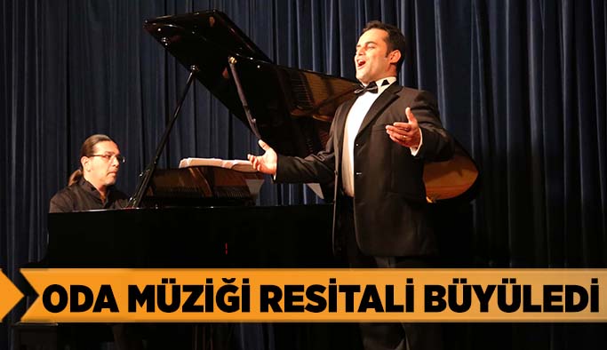 ODA MÜZİĞİ RESİTALİ BÜYÜLEDİ