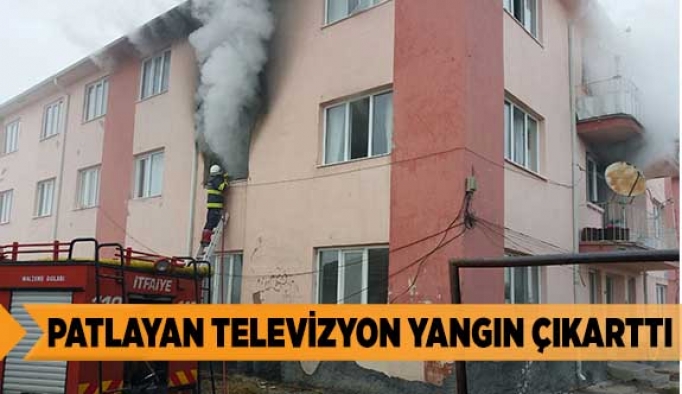 PATLAYAN TELEVİZYON YANGIN ÇIKARTTI