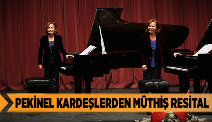 PEKİNEL KARDEŞLERDEN MÜTHİŞ RESİTAL