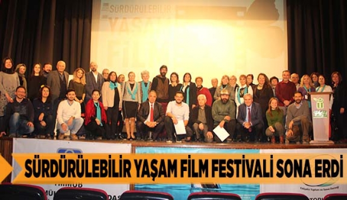 SÜRDÜRÜLEBİLİR YAŞAM FİLM FESTİVALİ SONA ERDİ