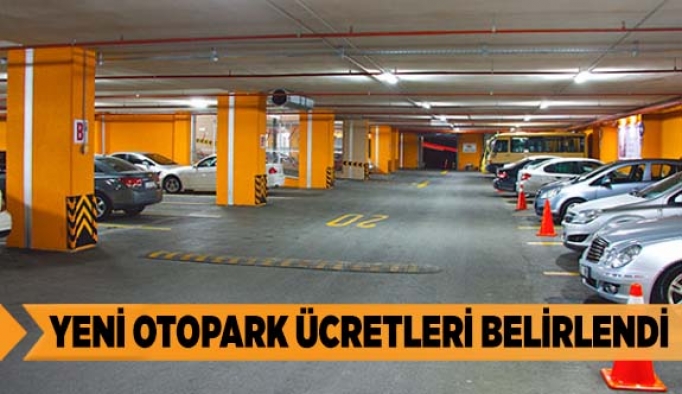 YENİ OTOPARK ÜCRETLERİ BELİRLENDİ