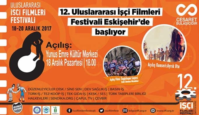 12. Uluslararası İşçi Filmleri Festivali Eskişehir’de başlıyor