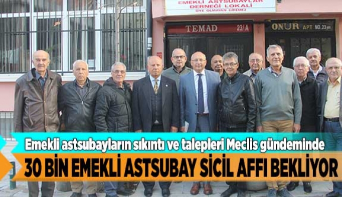 30 bin emekli astsubay sicil affı bekliyor