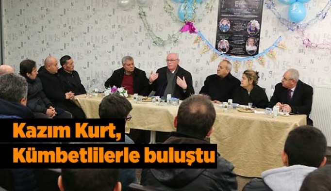 Başkan Kurt, Kümbetlilerle buluştu