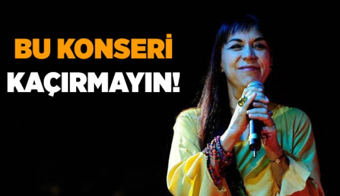 BU KONSERİ KAÇIRMAYIN!