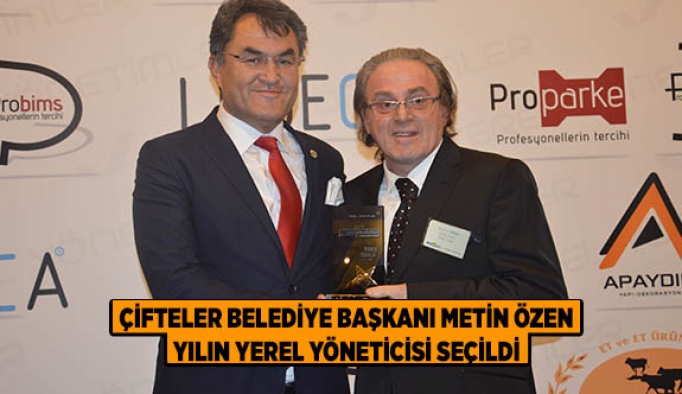 Çifteler Belediye Başkanı Metin Özen yılın yerel yöneticisi seçildi