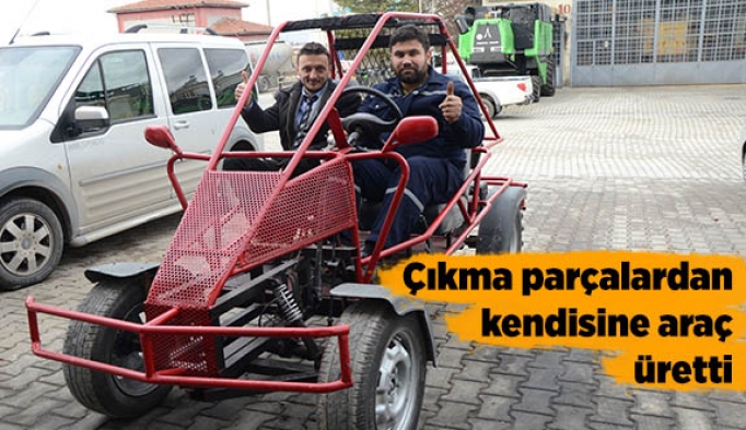 Çıkma parçalardan kendisine araç üretti