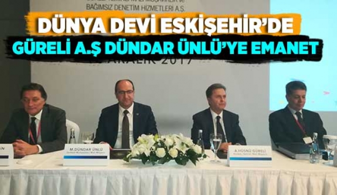 DÜNYA DEVİ ESKİŞEHİR’DE