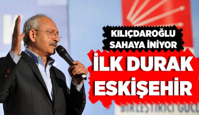 KILIÇDAROĞLU SAHAYA İNİYOR,  İLK DURAK ESKİŞEHİR