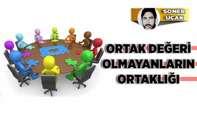 ORTAK DEĞERİ OLMAYANLARIN ORTAKLIĞI