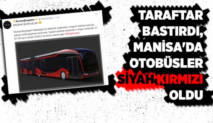 TARAFTAR BASTIRDI, MANİSA'DA OTOBÜSLER SİYAH KIRMIZI OLDU