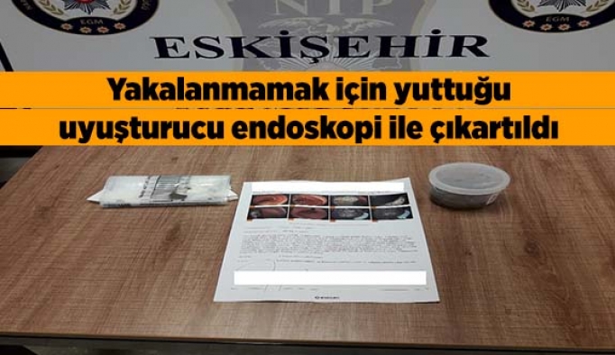 Yakalanmamak için yuttuğu uyuşturucu endoskopi ile çıkartıldı