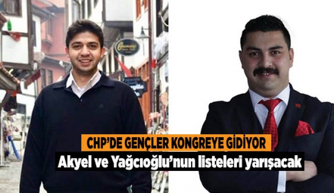 CHP’DE GENÇLER KONGREYE GİDİYOR