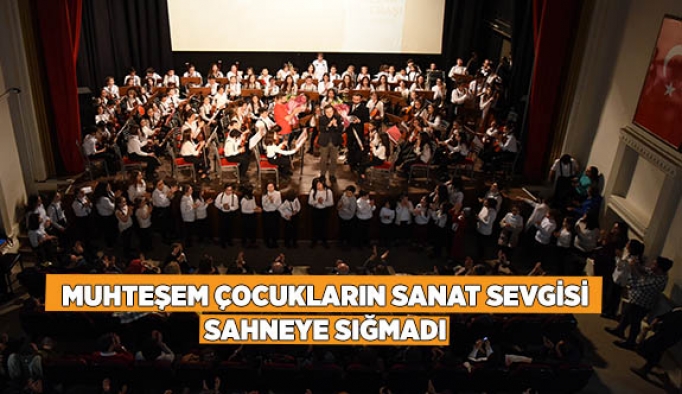 MUHTEŞEM ÇOCUKLARIN SANAT SEVGİSİ SAHNEYE SIĞMADI