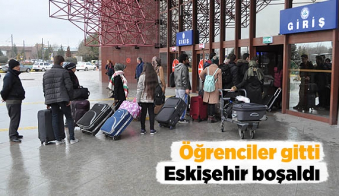 Öğrenciler gitti Eskişehir'i boşaldı