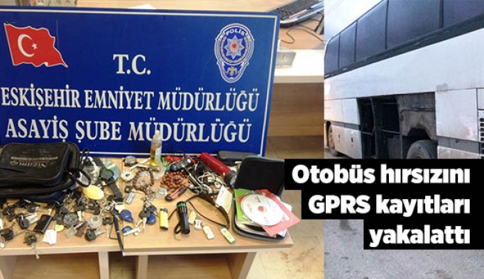 Otobüs hırsızını GPRS kayıtları yakalattı