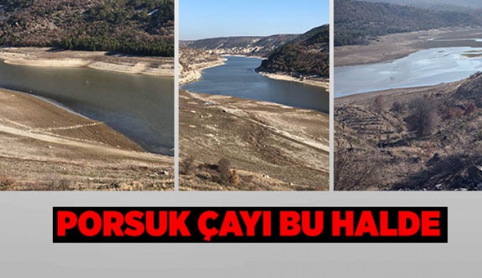 PORSUK ÇAYI BU HALDE