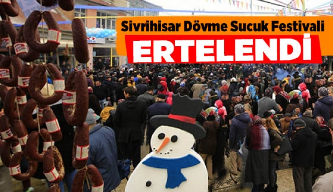 Sivrihisar Dövme Sucuk Festivali ertelendi