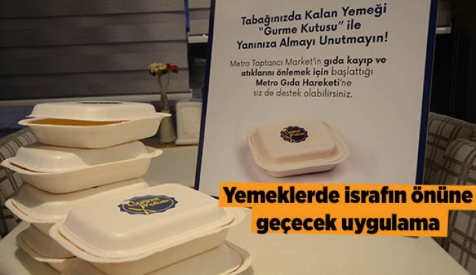 Yemeklerde israfın önüne geçecek uygulama