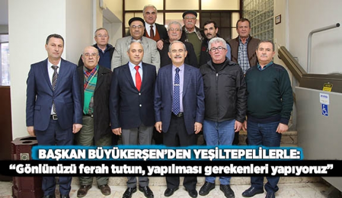 YEŞİLTEPE MAHALLE SAKİNLERİNDEN BÜYÜKERŞEN’E ZİYARET