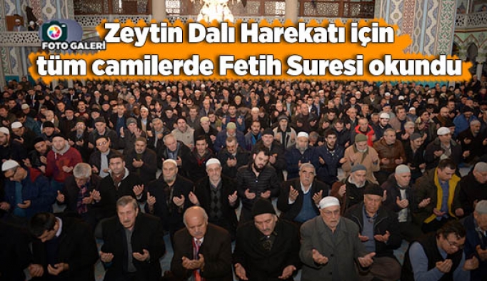 Zeytin Dalı Harekatı için Fetih Suresi okundu