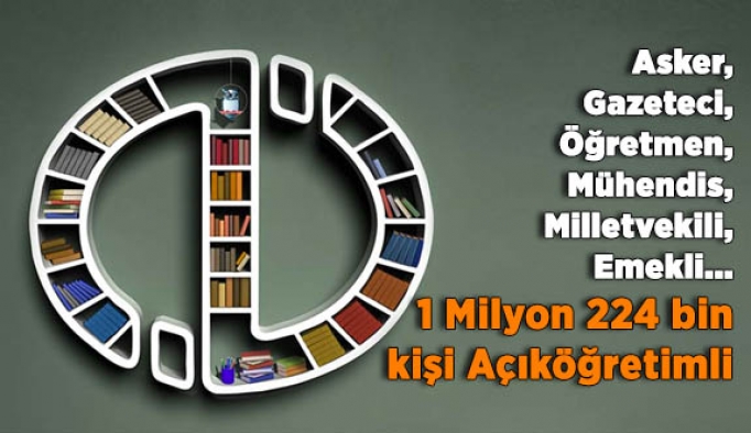 Açıköğretimde 1 milyon 224 bin kişi okuyor