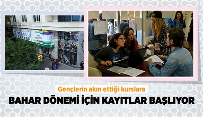 BAHAR DÖNEMİ İÇİN KAYITLAR BAŞLIYOR