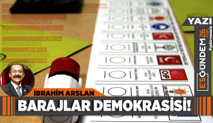 BARAJLAR DEMOKRASİSİ!