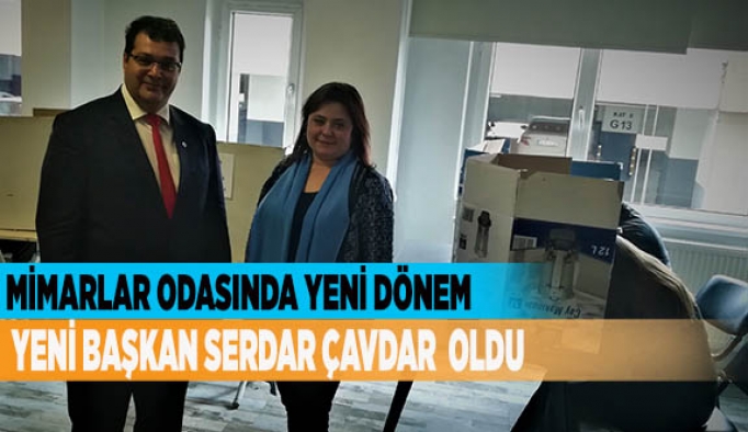 MİMARLAR ODASI’NIN YENİ BAŞKANI SERDAR ÇAVDAR