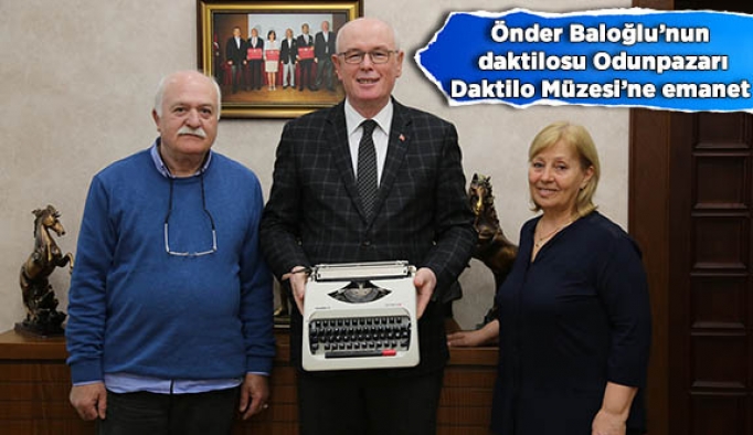 Önder Ağabey’in daktilosu Odunpazarı’na emanet