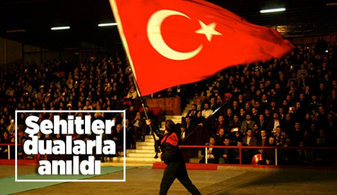 Şehitler dualarla anıldı